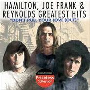 Hamilton, Joe Frank & Reynolds, Hamilton, Joe Frank & Reynolds Greatest Hits (CD)