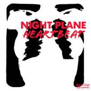 Night Plane, Heartbeat (7")