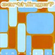 Earthlings, Human Beans (CD)
