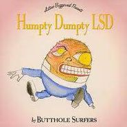 Butthole Surfers, Humpty Dumpty LSD (CD)