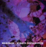 Merzbow, Hybrid Noisebloom (CD)