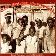 Various Artists, Hard Times Come Again No More Vol. 2: Early American Rural Songs Of Hard Times And Hardships (CD)