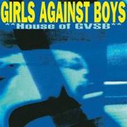 Girls Against Boys, House Of GVSB (CD)