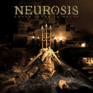 Neurosis, Honor Found In Decay (CD)