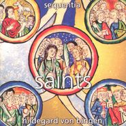 Hildegard von Bingen, Hildegard von Bingen: Saints (CD)