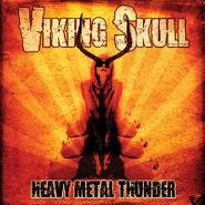 Viking Skull, Heavy Metal Thunder (CD)