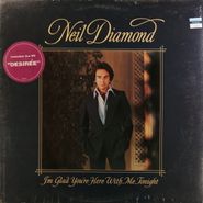Neil Diamond, I'm Glad You're Here With Me Tonight (LP)