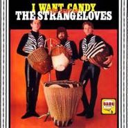 The Strangeloves, I Want Candy: The Best Of The Strangeloves (CD)