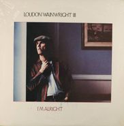 Loudon Wainwright III, I'm Alright (LP)