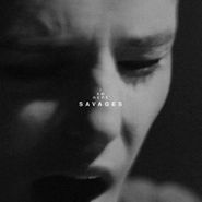 Savages, I Am Here (12")