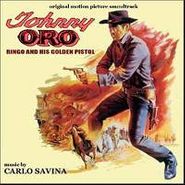 Carlo Savina, Johnny Oro: Ringo and His Golden Pistol [OST] (CD)