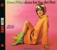Dave Pike, Jazz For The Jet Set (CD)
