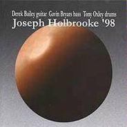Joseph Holbrooke Trio, Joseph Holbrooke '98 (CD)