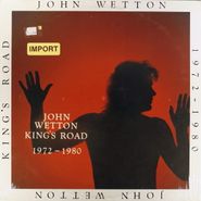 John Wetton, King's Road 1972-1980 (LP)