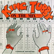 Various Artists, King Tubby On The Mix Vol. 2 (LP)