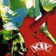 Kix, Kix Live (CD)