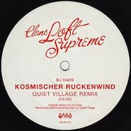 DJ Kaos, Kosmischer Ruckenwind (12') [Quiet Village & Elitechnique Remixes]