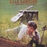 Dale Hawkins, L.A., Memphis & Tyler Texas [Import] (CD)