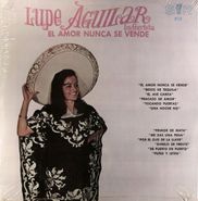 Lupe Aguilar, La Graviota El Amor Nunca Se Vende (LP)