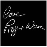 Roger & Wendy, Love Rog + Wem (CD)