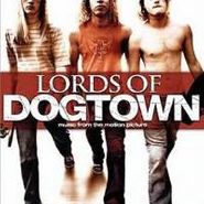 Various Artists, Lords Of Dogtown [OST] (CD)