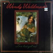 Wendy Waldman, Love Has Got Me (LP)