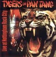 Tygers of Pan Tang, Live at Nottingham Rock City (CD)