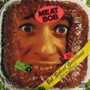 Bobcat Goldthwait, Meat Bob: Live In Concert (CD)