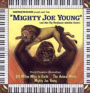 Various Artists, Mighty Joe Young and Other Ray Harryhausen Animation Classics [OST] (CD)