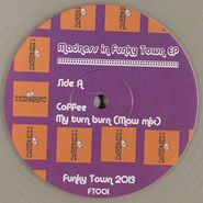Coffee, Madness In Funky Town EP (10")