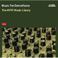 Various Artists, Music For Dancefloors: The KPM Music Library (CD)