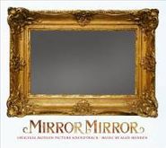 Alan Menken, Mirror Mirror [OST] (CD)