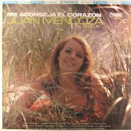 Juan Mendoza, Me Aconseja El Corazon (LP)