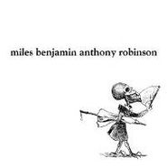 Miles Benjamin Anthony Robinson, Miles Benjamin Anthony Robinson (CD)