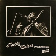 Muddy Waters, Muddy Waters And Otis Spann In Concert 1958 (LP)