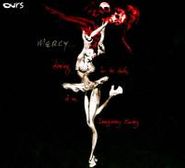 Ours, Mercy Dancing For The Death Of An Imaginary Enemy (CD)