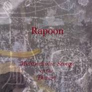 Rapoon, Melancholic Songs Of The Desert [Limited Edition] (CD)