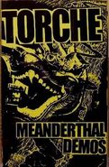 Torche, Meanderthal Demos (Cassette)