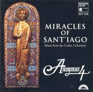 Anonymous 4, Miracles of Sant'iago: Music from the Codex Calistinus (CD)
