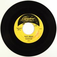 The Dandevilles, Nasty Breaks / There's A Reason (7")