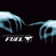 Fuel, Natural Selection (CD)