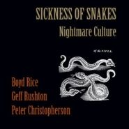 Sickness of Snakes, Nightmare Culture (LP)