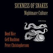 Sickness of Snakes, Nightmare Culture (CD)
