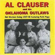Al Clauser & His Oklahoma Outlaws, Hot Western Swing 1937-48 Featuring Patti Page [Import] (CD)