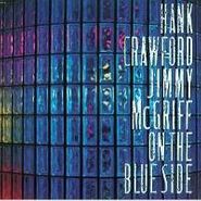 Hank Crawford, On The Blue Side (CD)