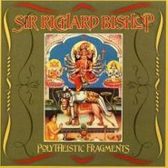 Sir Richard Bishop, Polytheistic Fragments (CD)