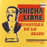 Chicha Libre, Primavera En La Selva / Genjer Genjer (7")