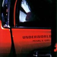 Underworld, Pearl's Girl (CD)