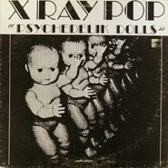 X Ray Pop, Psychedelik Dolls (LP)