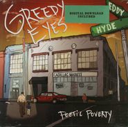 Greedy Eyes, Poetic Poverty (12")